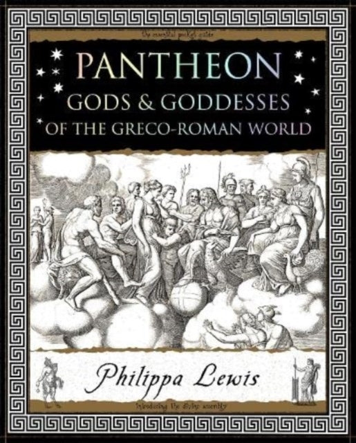 Pantheongods and Goddesses of The Greco-Roman World