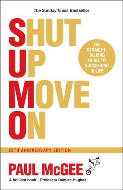 SUMO (Shut Up, Move On)