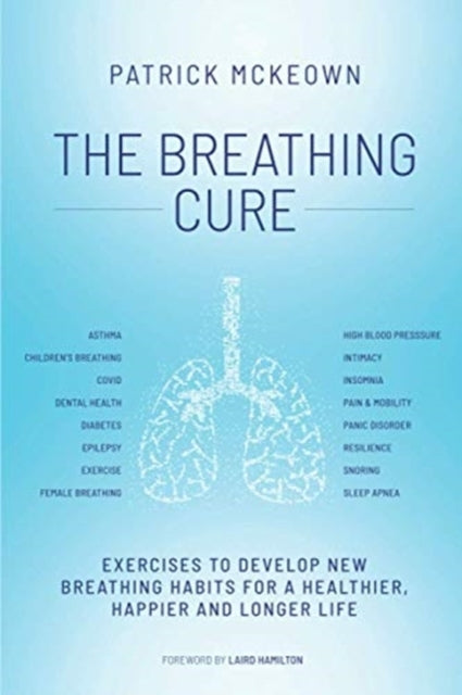 The Breathing Cureexercises To Develop New Breathing Habits