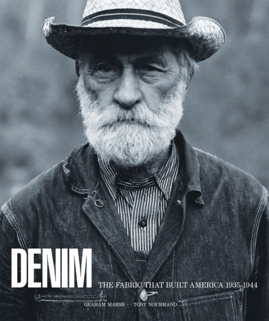 Denimthe Fabric That Built America