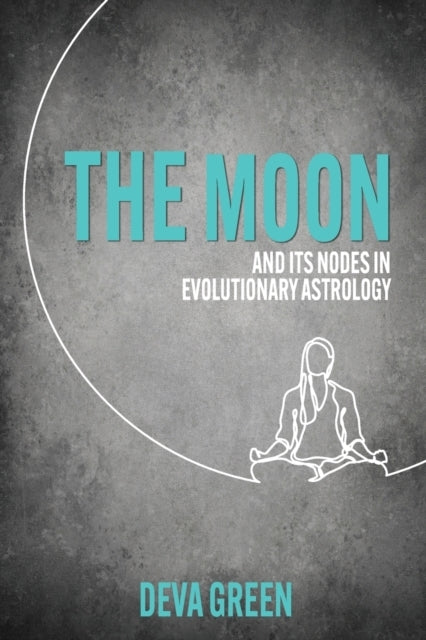 The Moon and Its Nodes in Evolutionary Astrology