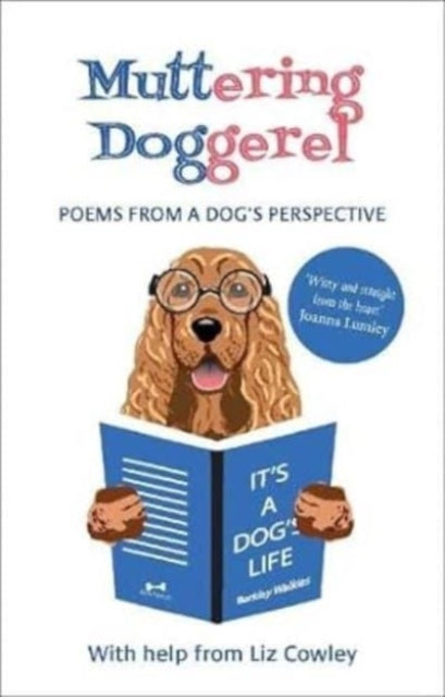 Muttering Doggerelpoems From A Dog's Perspective