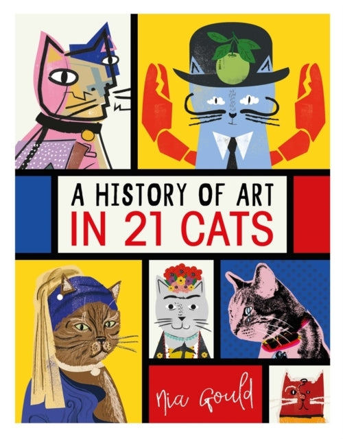 A History of Art In 21 Catsfrom The Old Masters To The Moder