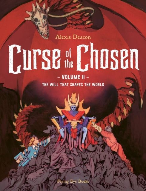 Curse of The Chosen Vol 2The Will That Shapes The World