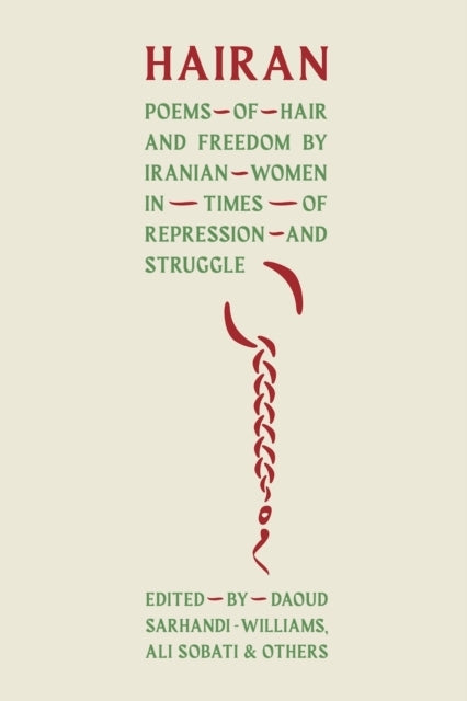 Hairanpoems of Hair and Freedom By Iranian Women In Times of