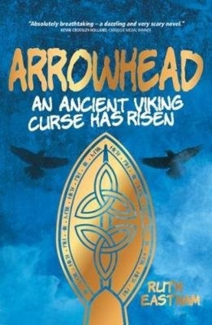 Arrowheadan Ancient Viking Curse Has Risen