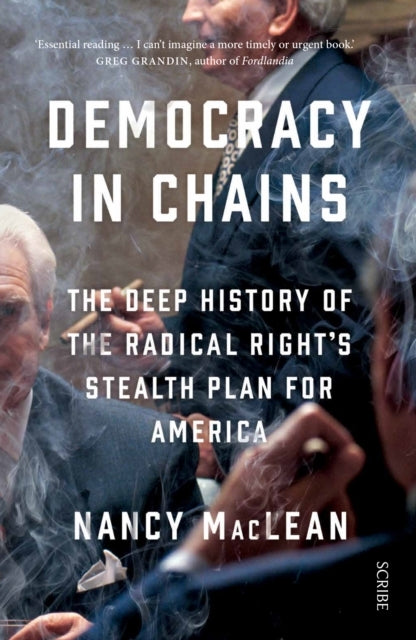 Democracy In Chainsthe Deep History of The Radical Right's S