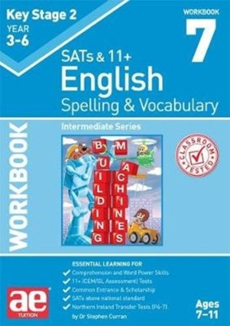 Ks2 Spelling & Vocabulary Workbook 7Intermediate Level