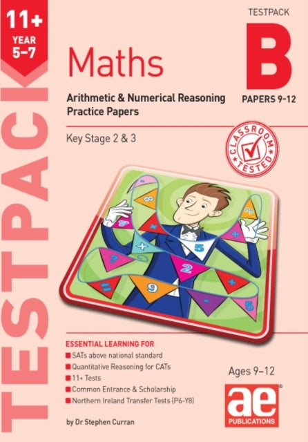 11+ Maths Year 5-7 Testpack B Practice Papers 9-12Arithmetic