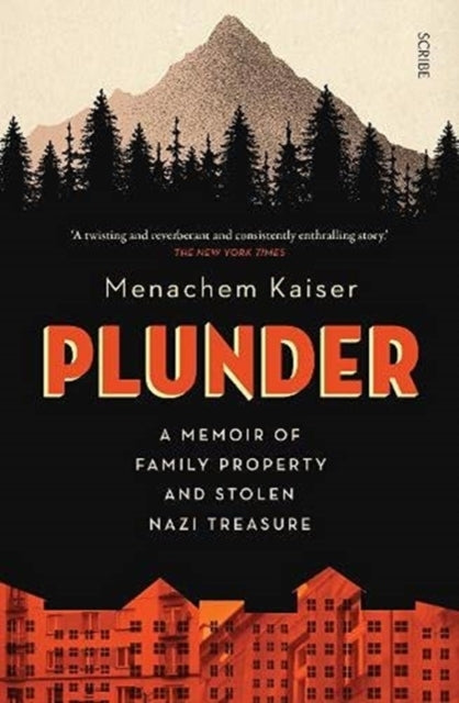 Plundera Memoir of Family Property and Stolen Nazi Treasure