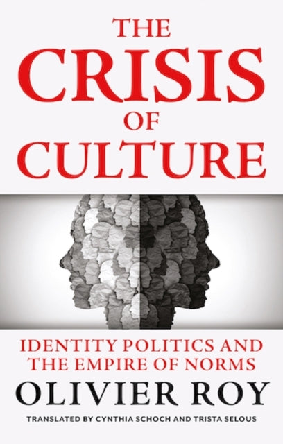 The Crisis of Cultureidentity Politics and The Empire of Nor