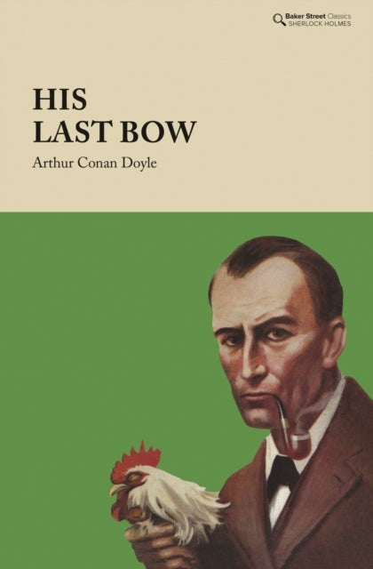 His Last Bowsome Reminiscences of Sherlock Holmes