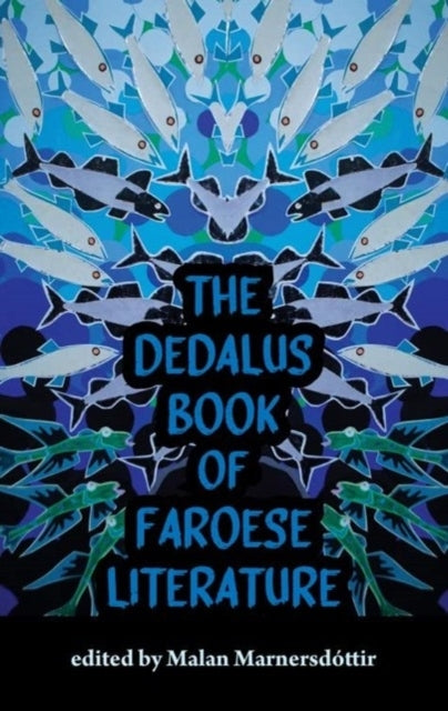 The Dedalus Book Of Faroese Literature