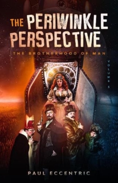 The Brotherhood of Manthe Periwinkle Perspective - Volume Fi