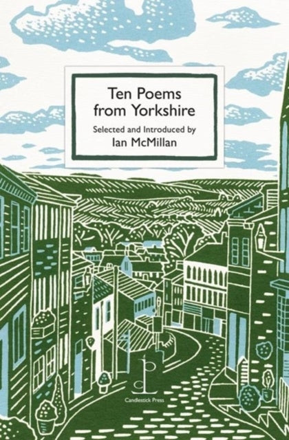 Ten Poems From Yorkshire