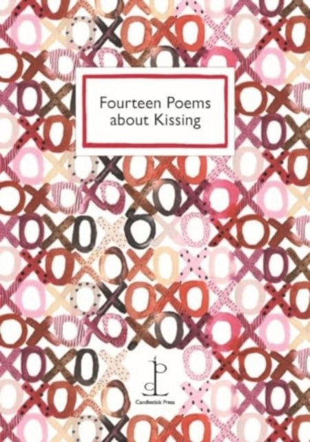 Fourteen Poems About Kissing