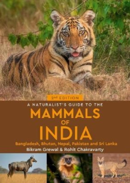 A Naturalist's Guide to the Mammals of India 2/e