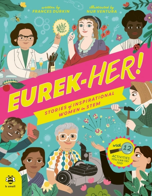 Eurek-Her! Stories of Inspirational Women In Stemwith 12 Act