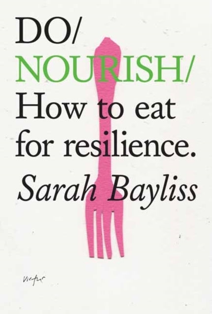 Do Nourishhow To Eat For Resilience