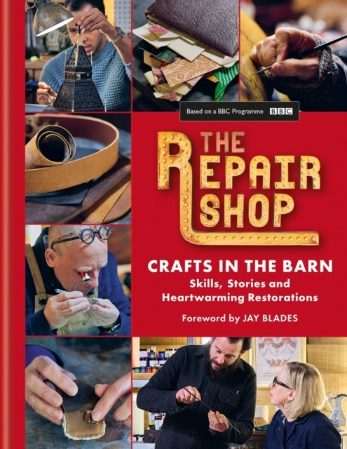 The Repair Shop Crafts In The Barnskills Stories and Heart