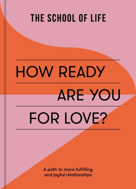 How Ready Are You for Love?