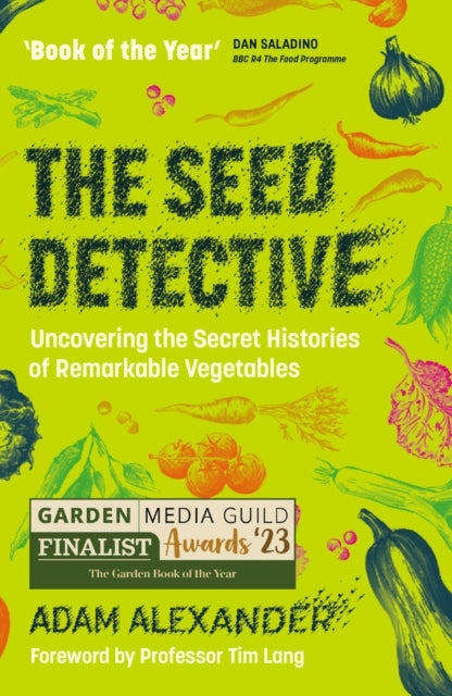 The Seed Detectiveuncovering The Secret Histories of Remarka