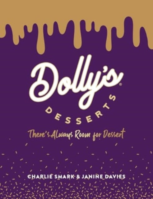 Dolly's Dessertsthere's Always Room For Dessert!