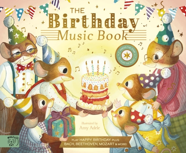 The Birthday Music Bookplay Happy Birthday and Celebratory M