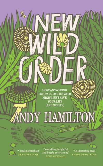 New Wild Orderhow Answering The Call Of The Wild Might Just