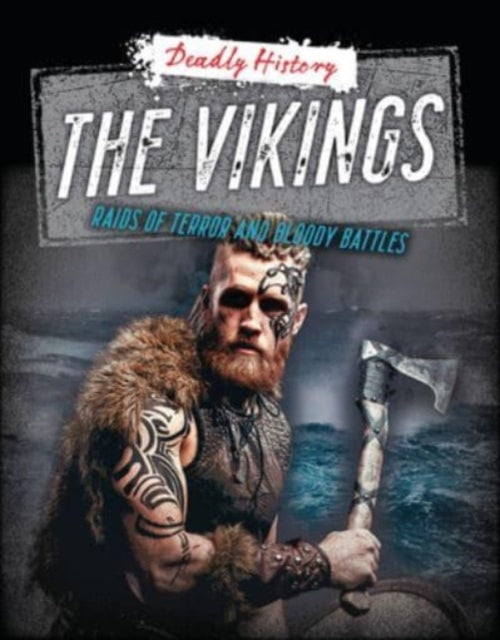 The Vikingsraids of Terror and Bloody Battles
