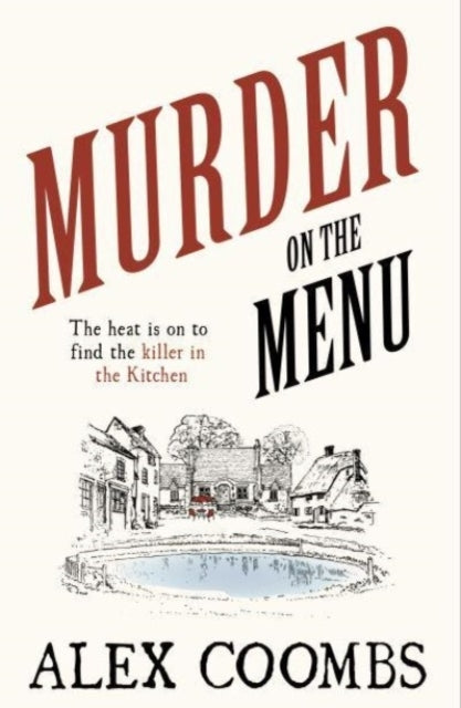 Murder On The Menuthe First Delicious Taste of A Mouthwateri