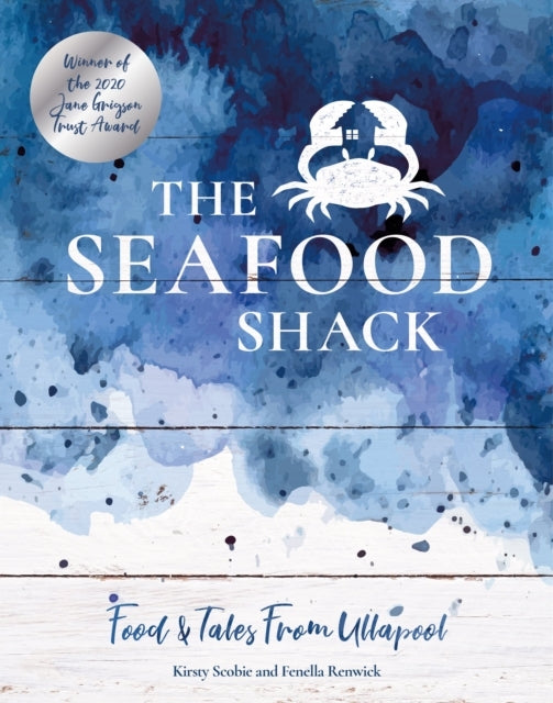 The Seafood Shackfood & Tales From Ullapool