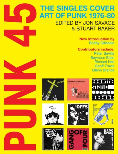 Punk 45: the Singles Cover Art of Punk 1976-80