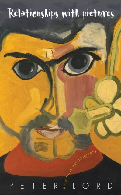 Relationships With Picturesan Oblique Autobiography