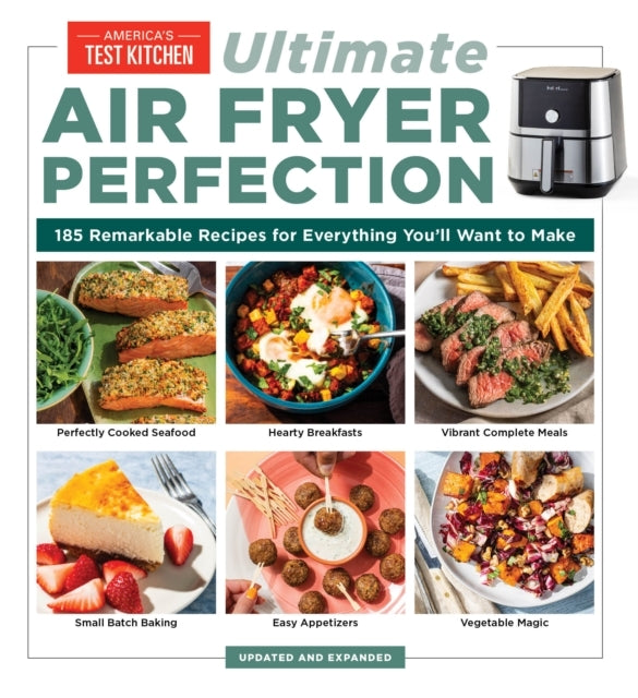 Ultimate Air Fryer Perfection Remarkable Recipes That Ma