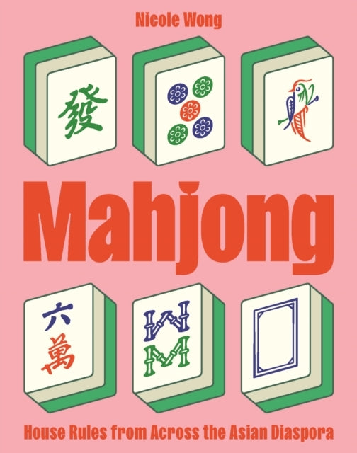 Mahjonghouse Rules From Across The Asian Diaspora