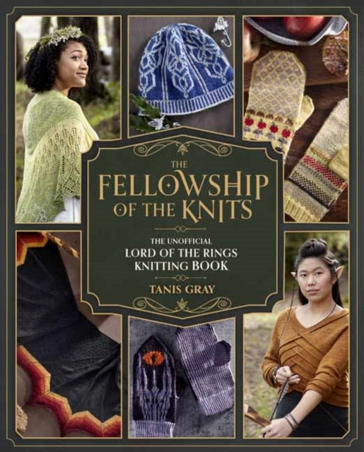 The Fellowship Of The Knitsthe Unofficial Lord Of The Rings