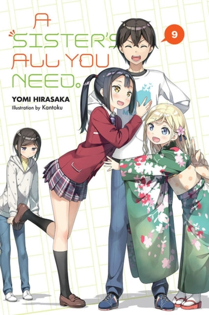 A Sister's All You Need. Vol. 9 (light Novel)