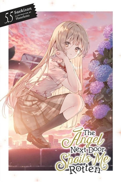 The Angel Next Door Spoils Me Rotten, Vol. 5.5 Light Novel