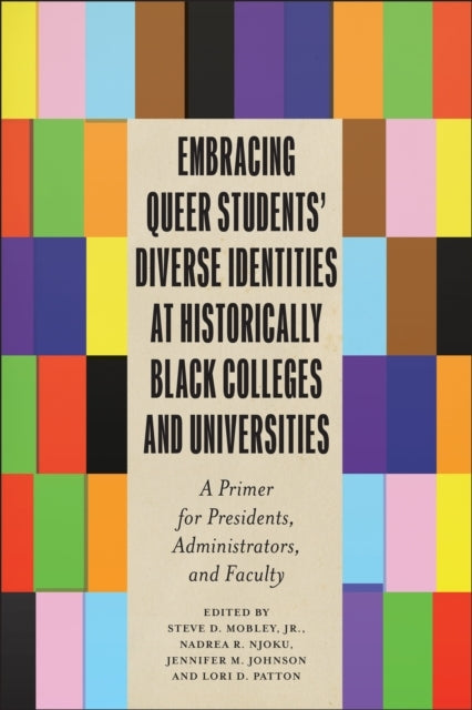Embracing Queer Students Diverse Identities At Historically