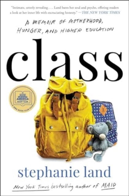 Classa Memoir of Motherhood Hunger and Higher Education
