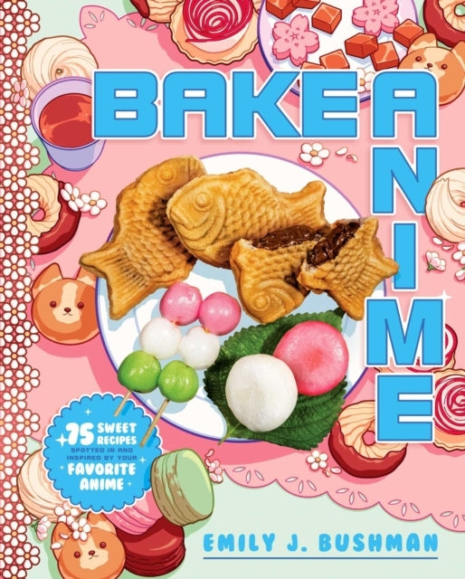 Bake Anime75 Sweet Recipes Spotted Id Inspired Byyour F