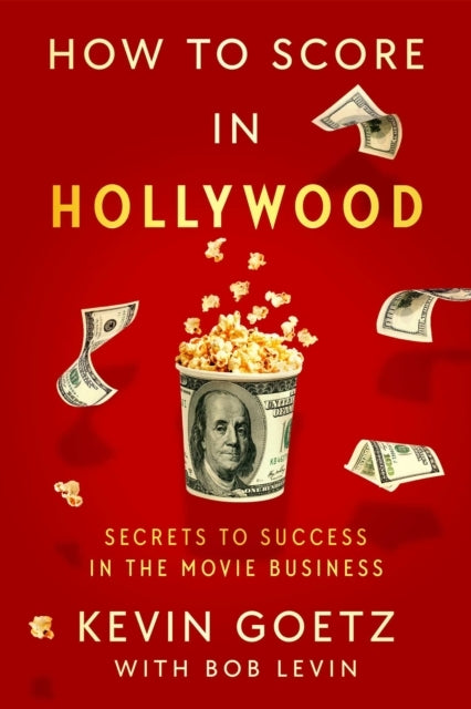 How to Score in Hollywood