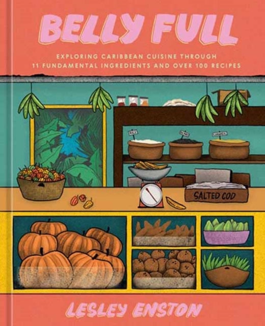 Belly Fullexploring Caribbean Cuisine Through 11 Fundamental