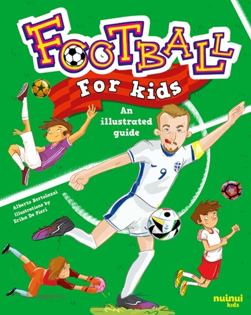 Football For Kidsan Illustrated Guide