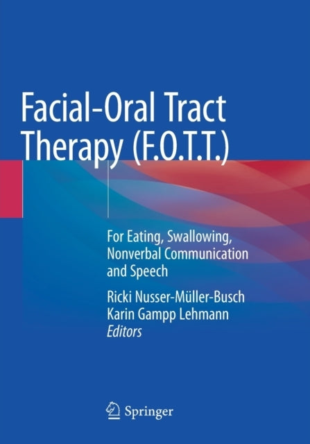 Facial-oral Tract Therapy F.o.t.t.for Eating Swallowing No