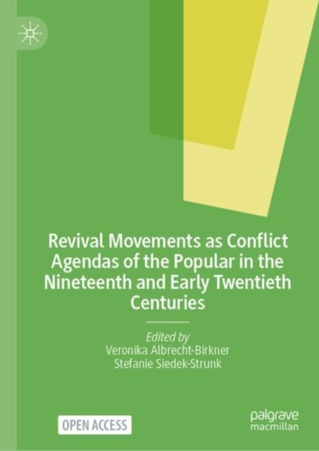Revival Movements As Conflict Agendas of The Popular In The