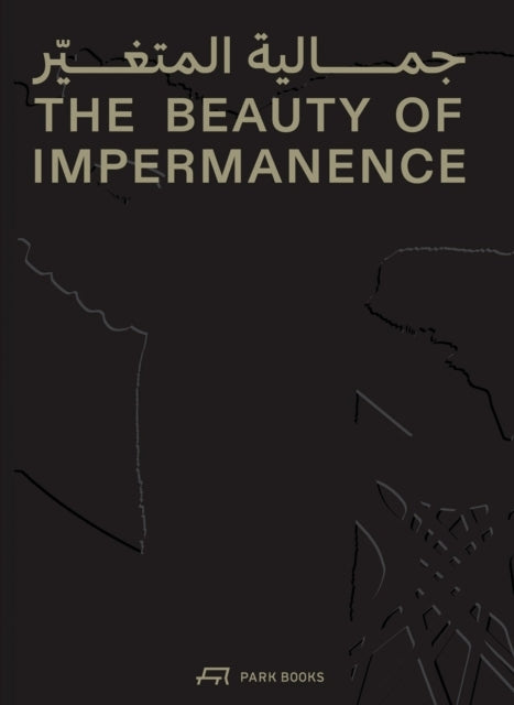 The Beauty Of Impermanencean Architecture Of Adaptability Fr