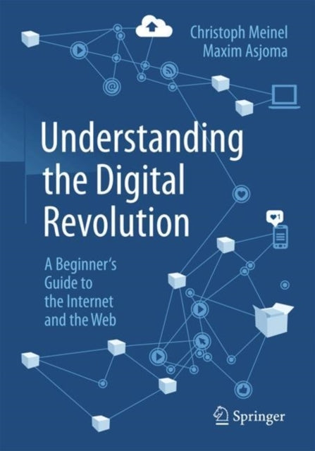 Understanding The Digital Revolutiona Beginner's Guide To Th