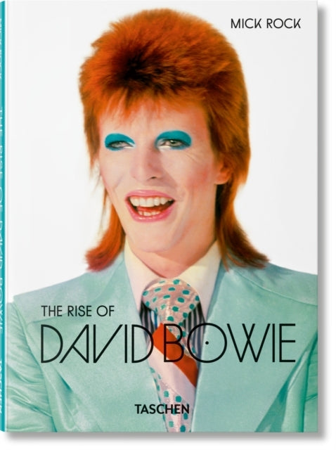 Mick Rock. the Rise of David Bowie. 19721973